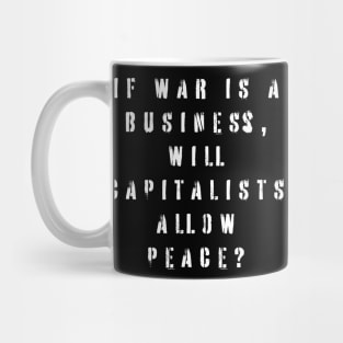 Anti War Mug